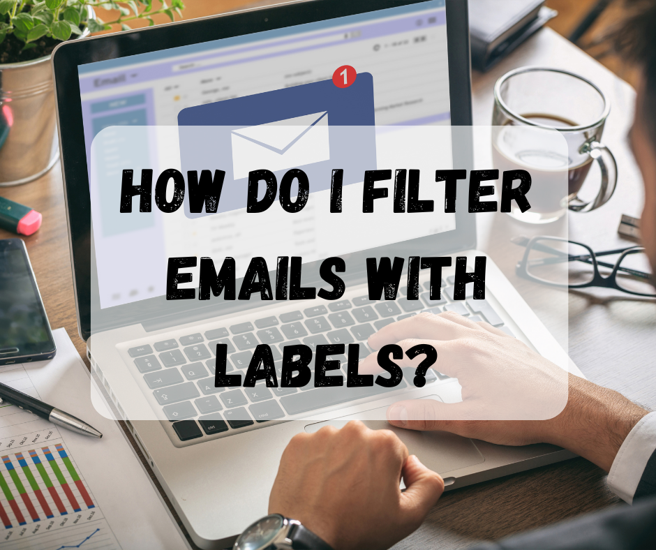 filter email with label