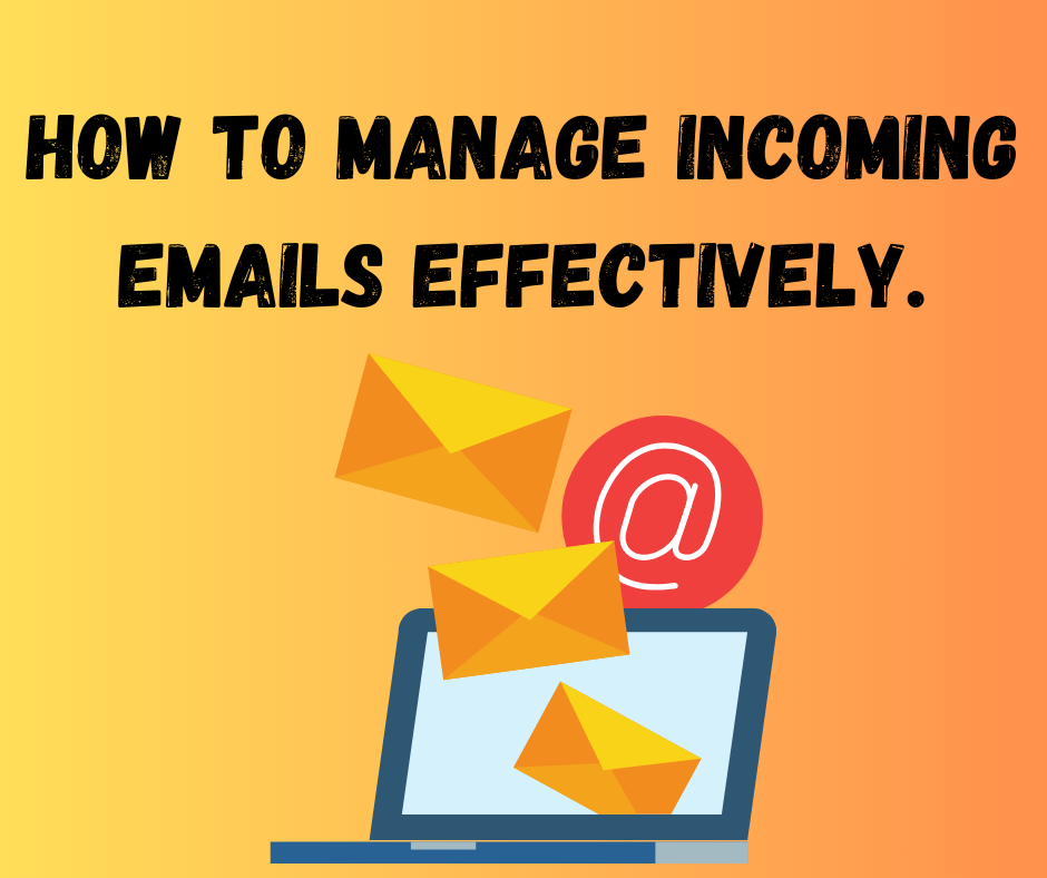 Manage Incoming Emails
