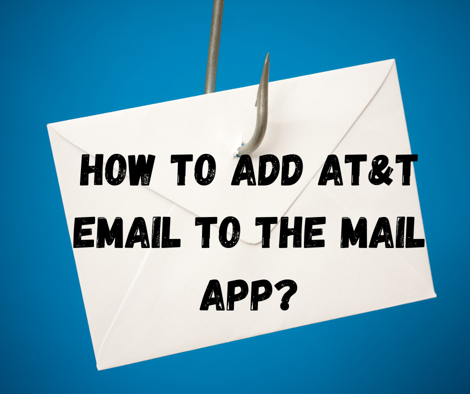 add AT&T email to the mail app